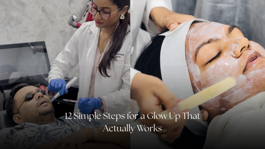 12 Simple Steps for a Glow Up That Actually Works